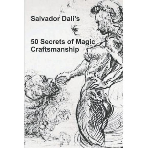 50 Secrets of Magic Craftsmanship -- Salvador Dali - Picture 1 of 1